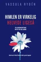 Himlen er virkelig, helvede ligeså