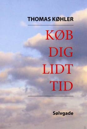 Køb dig lidt tid af Thomas Køhler
