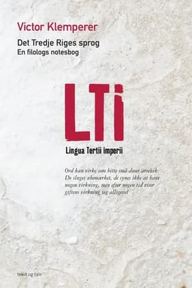 LTI Det Tredje Riges Sprog af Victor Klemperer