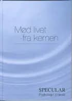 Mød livet - fra kernen