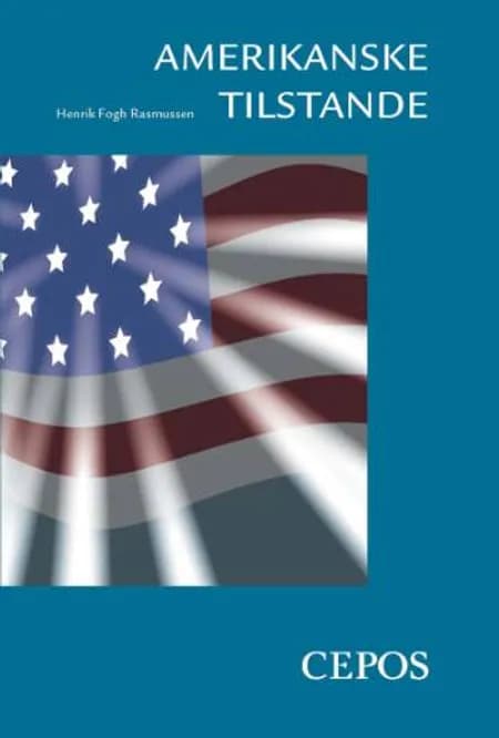 Amerikanske tilstande af Henrik Fogh Rasmussen