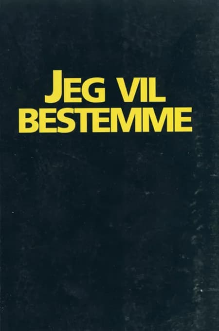 Jeg vil bestemme af Eva Tverskov