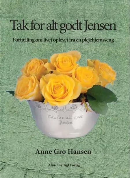 Tak for alt godt Jensen af Anne Gro Hansen