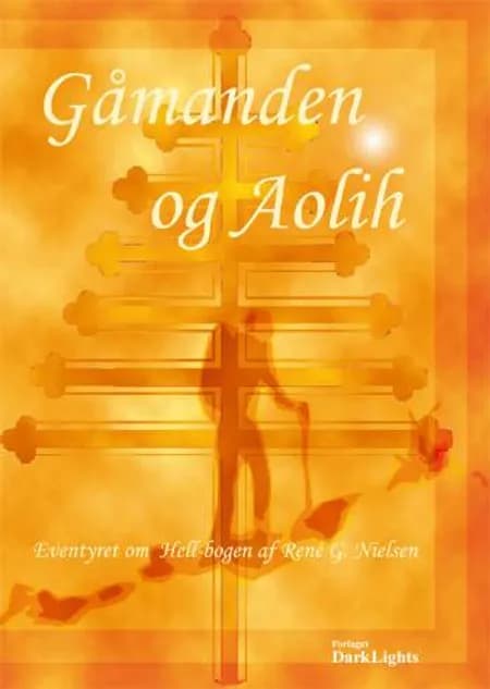 Gåmanden & Aolih af Rene G. Nielsen