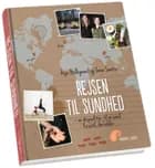 Rejsen til sundhed af Anja Ballegaard og Zenia Santini