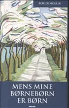 Mens mine børnebørn er børn
