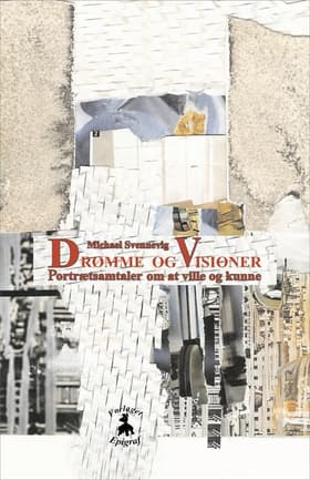 Drømme og visioner af Michael Svennevig