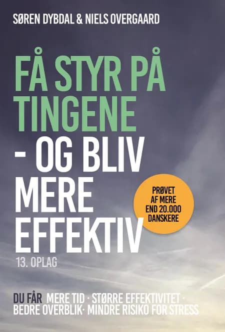 Få styr på tingene - og bliv mere effektiv af Niels Overgaard