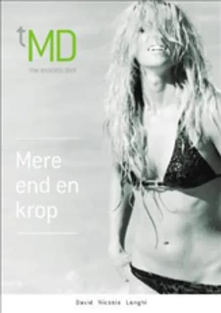 TMD - the models diet af David Nicosia Longhi