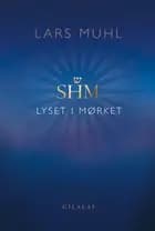 SHM Lyset i Mørket