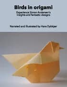 Birds in origami af Hans Dybkjær