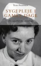 Sygepleje i gamle dage