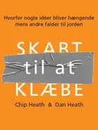 Skabt til at klæbe