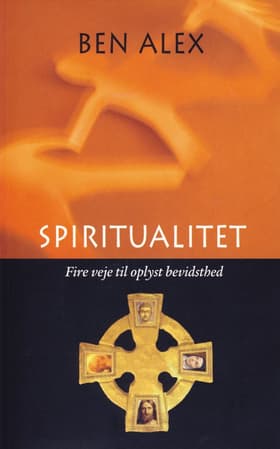 Spiritualitet af Benny Alex