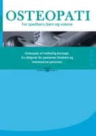 Osteopati. For spedbarn, barn og voksne.