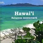 Hawai'i af Aase Thomassen