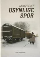 Magtens Usynlige Spor