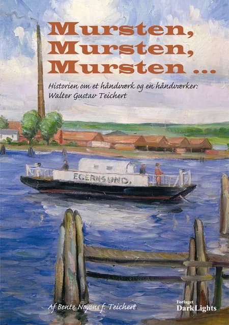 Mursten, mursten, mursten af Bente Noyons