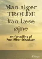 Man siger, trolde kan læse øjne