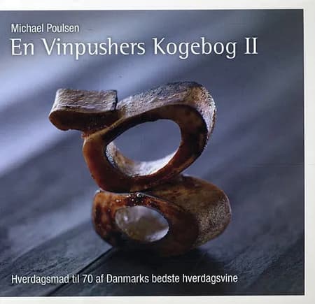 En vinpushers kogebog af Michael Poulsen
