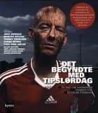 Det begyndte med Tipslørdag af Tommy Heisz