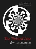 The Twisted Line & Visual Numbers