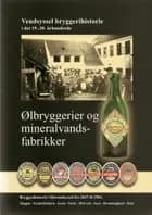 Ølbryggerier og mineralvandsfabrikker