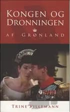 Kongen og dronningen af Grønland