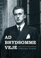 Ad brydsomme veje af Johannes Jensen