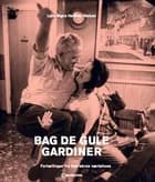 Bag de gule gardiner af Luna Signe Hørdum Nielsen