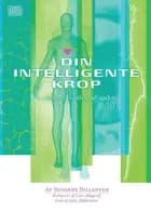 Din intelligente krop
