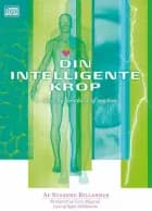 Din intelligente krop