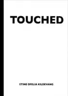 Touched