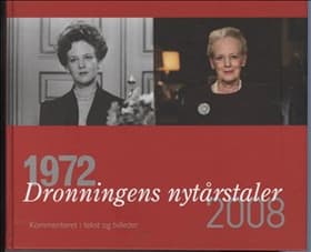 Dronningens nytårstaler 1972-2008 af Margrethe II