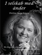 I selskab med ånder af Dortea Berg-Jensen