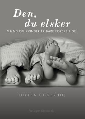 Den, du elsker af Dortea Uggerhøj