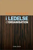 Handlekraft i ledelse og organisation