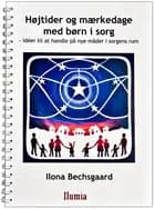 Højtider og mærkedage med børn i sorg