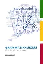 Grammatikkursus af Bodil Aline