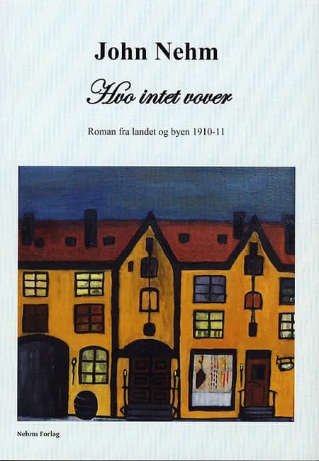Hvo intet vover af John Nehm