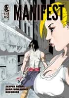 Manifest 2 af Jesper Bonde, Mikobioo og Sara Dommerby