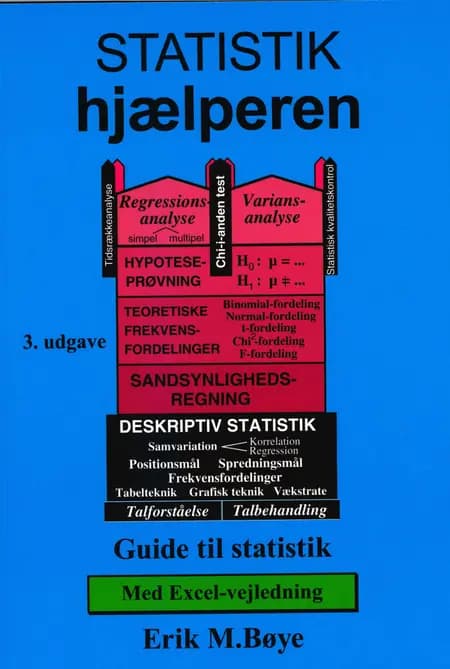 Statistik-hjælperen - med Excel-vejledning af Erik Møllmann Bøye