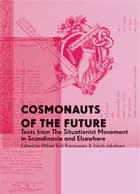 Cosmonauts of the future af Mikkel Bolt og Jakob Jakobsen