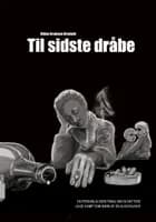 Til sidste dråbe af Rikke Krabsen Bredahl
