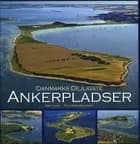 Danmarks dejligste ankerpladser af Bent Lyman