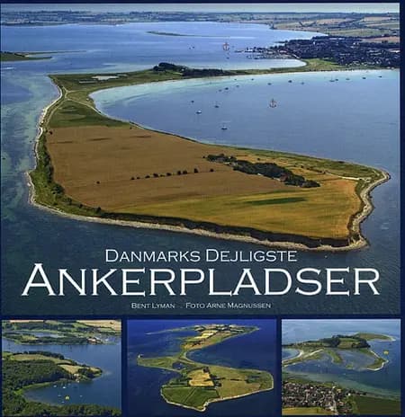 Danmarks dejligste ankerpladser af Bent Lyman