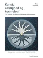 Kunst, kærlighed og kosmologi