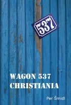 Wagon 537 Christiania