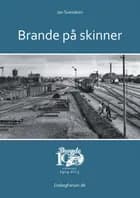 Brande på skinner