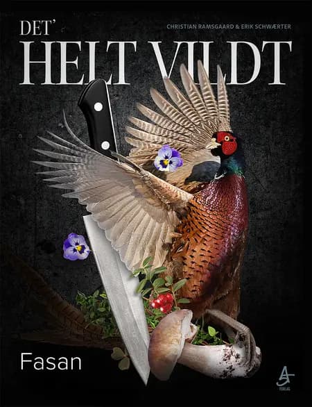DET' HELT VILDT - Fasan af Erik Schwærter